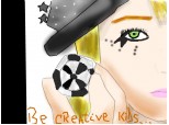 XD..be creative kids..