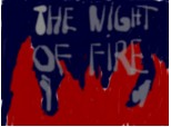 The night of fire
