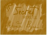 Secretul , de Rhonda Byrne