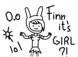 Finn it\'s GIRL ?!