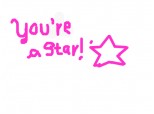 You\'re a star!