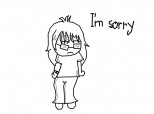 I\'\'m sorry