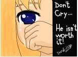 Don't cry..