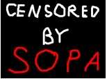 Censored by SOPA