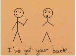 I\'ve got your back...