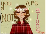 You are (not) alone