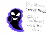 Pokemon Creepy black Creepypasta