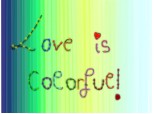 love is colorful
