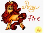 Pony  Fire