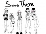 SAVE THEM