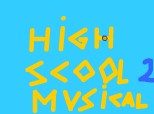 high school  musical 2