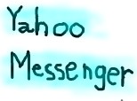 Yahoo  Messenger
