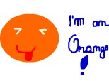 I\'m an orange