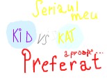 Kid vs kat