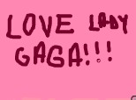 Love Lady Gaga
