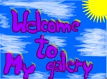 welcome to my galery!