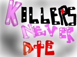 Killers Never Die -Doream un desen cu Amor Hilton