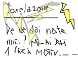 ionela2007 da nota 1 fara sa cunoask pers caruia ii da nota