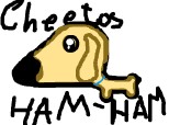 cheetos HAM-HAM!