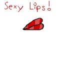 Sexy Lips!