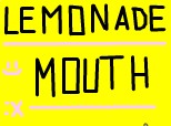 Lemonade mouth