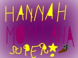 Hannah Montana super