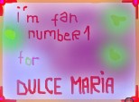 Yo soy las number 1 fan de DULCE MARIA