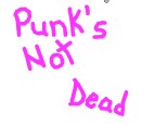 punk`s not dead