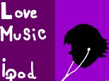 Love Music   [ ipod]