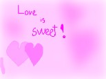 love is sweet