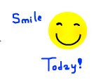 smile today!