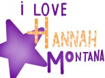 i love Hannah Montana