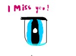 I miss you![ochi anime]