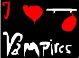 I love vampires