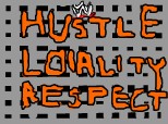 WWE HUSTLE LOIALITY RESPECT