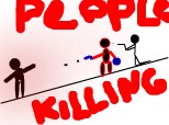 pople_killing:)