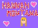 ,,Hannah Montana  