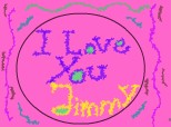 I Love You......Jimmy
