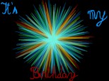 it\'s my birthday...