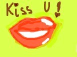 Kiss u!