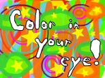 Color in your eye!