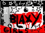 BLAXY GIRL$