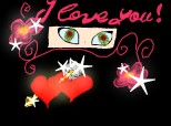 I love you ... ochii verzi ..... (niciodata sa nu-i crezi) dar nu se stie niciodata:D (Dora)