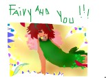 fairy and you