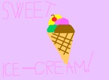 sweet ice-cream!!!cine vrea?