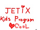 JETIX Program For Kids