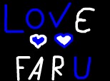 LOVE FARU:X:X:X...Fortza FARU
