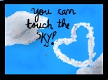 we can touch the sky:x