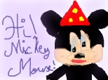Hi! Mickey Mouse!