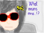 What means emo...!?